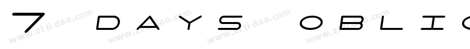 7 days oblique字体转换
